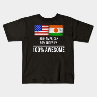 50% American 50% Nigerien 100% Awesome - Gift for Nigerien Heritage From Niger Kids T-Shirt